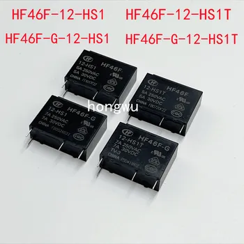 100% Original, Nou 10BUC/ HF46F-12-HS1 HF46F-12-HS1T HF46F-G-12-HS1 HF46F-G-12-HS1T DC12V releu 4pins și 5pins