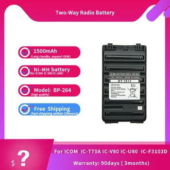 7.2 V, 1500mAh NI-MH Baterie BP-264 compatibil pentru Radio ICOM IC-T70A IC-V80 IC-U80 IC-F3101D IC-F3103D IC-F4101D BP-265