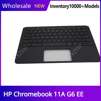 Nou, Original, Pentru HP Chromebook 11 G6 EE Laptop C Shell Tastatura Superioară a zonei de Sprijin pentru mâini Capacul Palm Restul Cadru Caz L52192-001